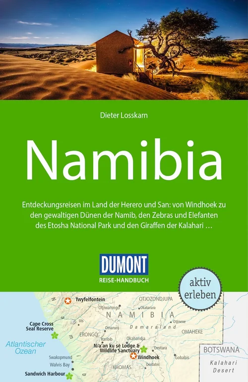 DUMONT Reise-Handbuch Reiseführer Namibia DUMONT Reise-Handbuch Reiseführer Namibia