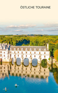TRESCHER Reiseführer Schlösser der Loire TRESCHER Reiseführer Schlösser der Loire