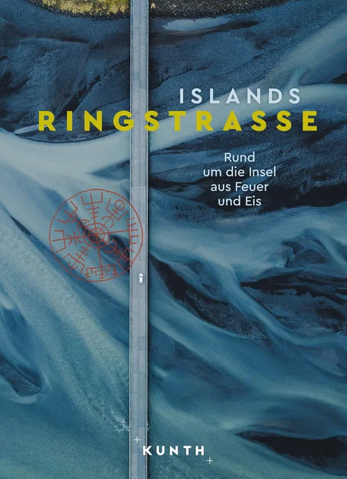 KUNTH Bildband Islands Ringstraße KUNTH Bildband Islands Ringstraße
