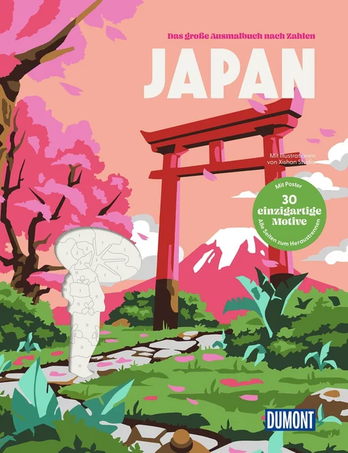 Japan - Das große Ausmalbuch nach Zahlen Japan - Das große Ausmalbuch nach Zahlen
