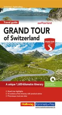Grand Tour of Switzerland Touring Guide, english edition Grand Tour of Switzerland Touring Guide, english edition