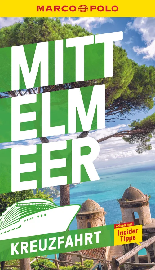 MARCO POLO Reiseführer Kreuzfahrt Mittelmeer MARCO POLO Reiseführer Kreuzfahrt Mittelmeer
