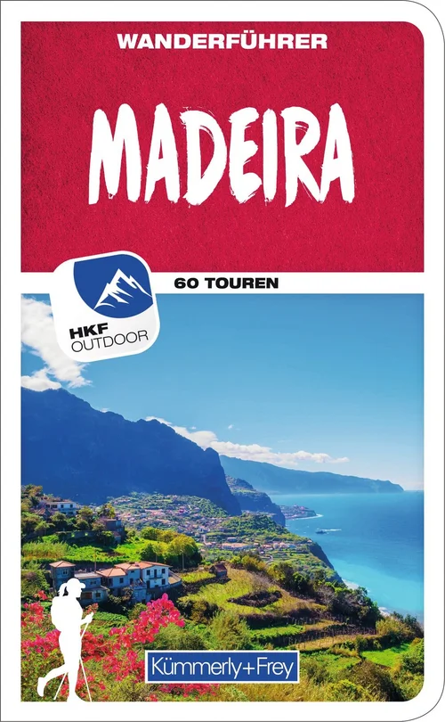 Madeira Wanderführer Madeira Wanderführer