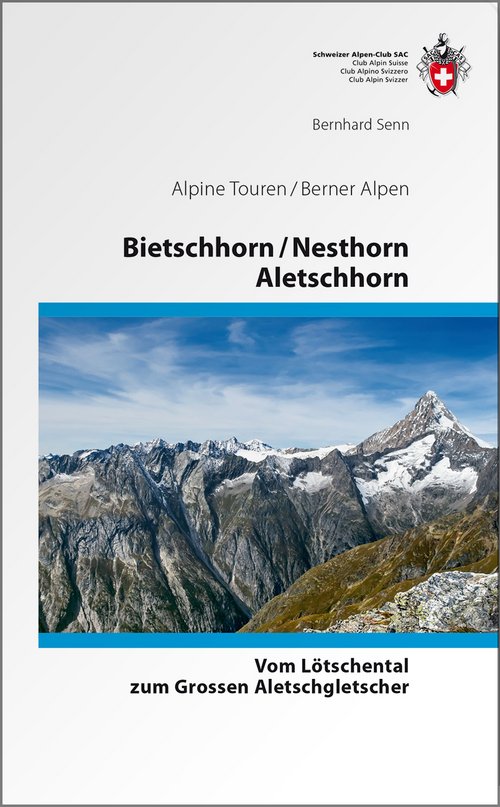 Bietschhorn / Nesthorn / Aletschhorn