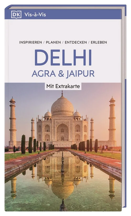 Vis-à-Vis Reiseführer Delhi, Agra & Jaipur Vis-à-Vis Reiseführer Delhi, Agra & Jaipur