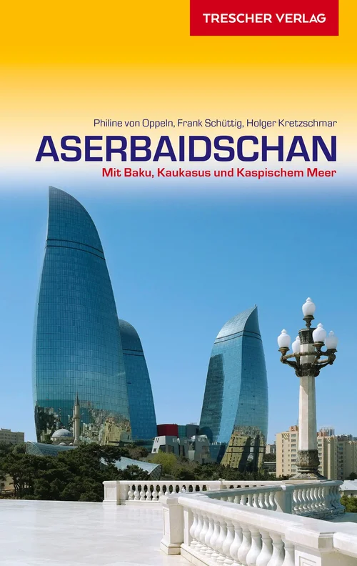 TRESCHER Reiseführer Aserbaidschan TRESCHER Reiseführer Aserbaidschan
