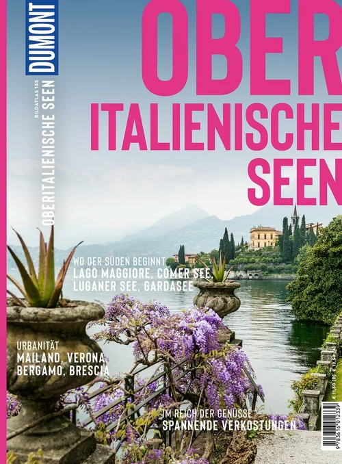 DUMONT Bildatlas Oberitalienische Seen DUMONT Bildatlas Oberitalienische Seen