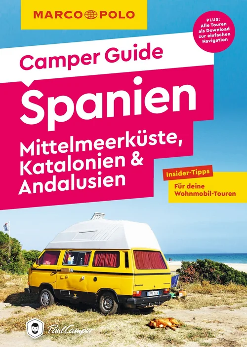 MARCO POLO Camper Guide Spanien: Mittelmeerküste, Katalonien & Andalusien MARCO POLO Camper Guide Spanien: Mittelmeerküste, Katalonien & Andalusien