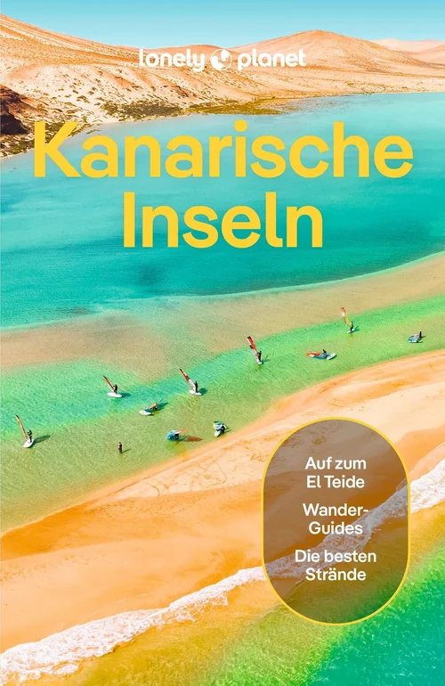 LONELY PLANET Reiseführer Kanarische Inseln LONELY PLANET Reiseführer Kanarische Inseln