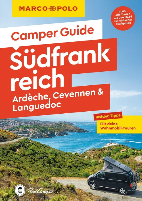 MARCO POLO Camper Guide Südfrankreich: Ardèche, Cevennen & Languedoc MARCO POLO Camper Guide Südfrankreich: Ardèche, Cevennen & Languedoc