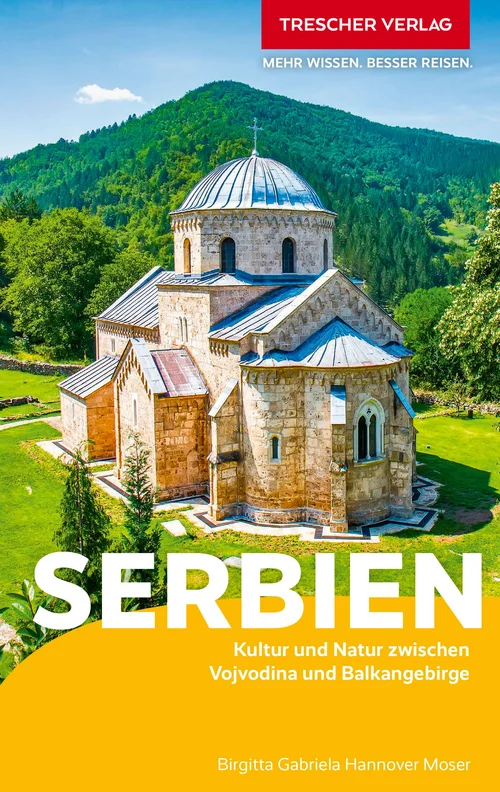 TRESCHER Reiseführer Serbien TRESCHER Reiseführer Serbien