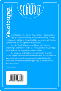 Suisse, circuits à vélo avec enfants, guide vélo Erlebnis Schweiz, édition allemande Suisse, circuits à vélo avec enfants, guide vélo Erlebnis Schweiz, édition allemande
