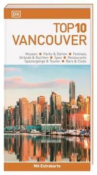 Top 10 Reiseführer Vancouver Top 10 Reiseführer Vancouver