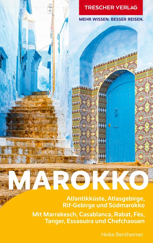 TRESCHER Reiseführer Marokko TRESCHER Reiseführer Marokko