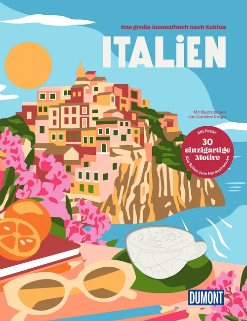 Italien - Das große Ausmalbuch nach Zahlen Italien - Das große Ausmalbuch nach Zahlen