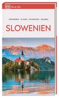 Vis-à-Vis Reiseführer Slowenien Vis-à-Vis Reiseführer Slowenien