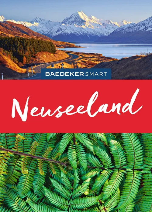 Baedeker SMART Reiseführer Neuseeland Baedeker SMART Reiseführer Neuseeland