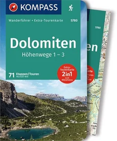 KOMPASS Wanderführer Dolomiten Höhenweg 1 bis 3, 71 Touren mit Extra-Tourenkarte