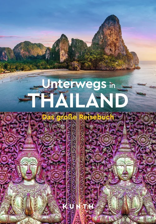 KUNTH Unterwegs in Thailand KUNTH Unterwegs in Thailand