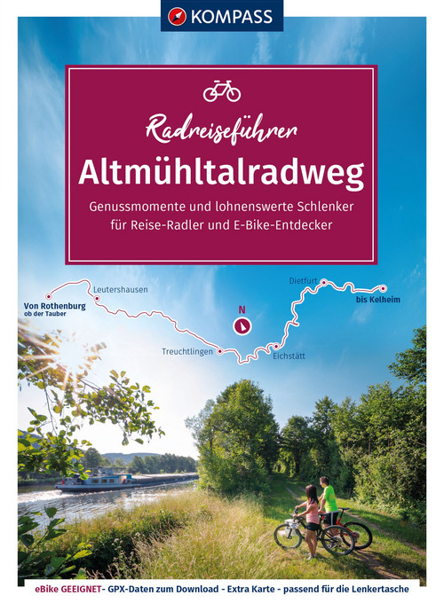 KOMPASS Radreiseführer Altmühltalradweg