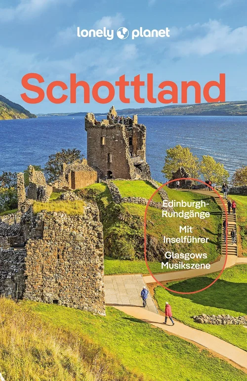LONELY PLANET Reiseführer Schottland LONELY PLANET Reiseführer Schottland