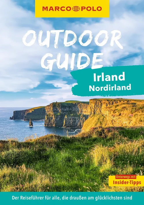 MARCO POLO OUTDOOR GUIDE Reiseführer Irland & Nordirland MARCO POLO OUTDOOR GUIDE Reiseführer Irland & Nordirland