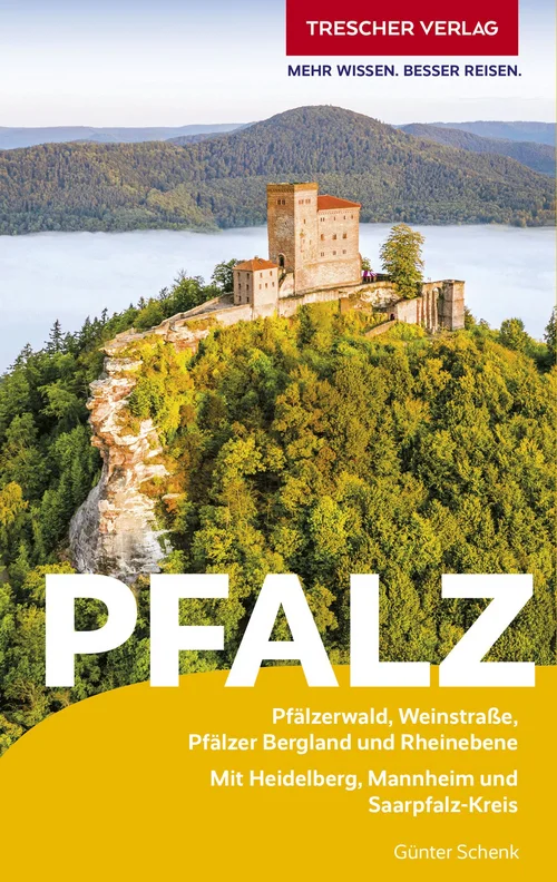 TRESCHER Reiseführer Pfalz TRESCHER Reiseführer Pfalz