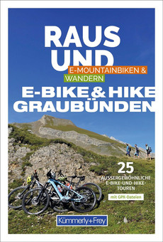 Suisse, Grisons, guide VTT et randonnée Raus et E-Bike & Hike