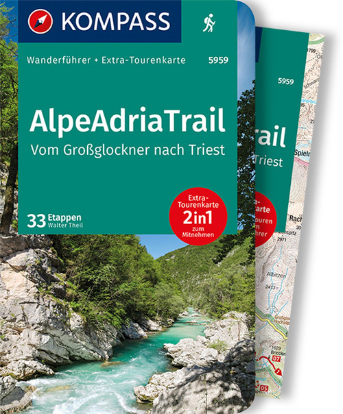 KOMPASS Wanderführer 5959 AlpeAdriaTrail, Vom Großglockner nachTriest