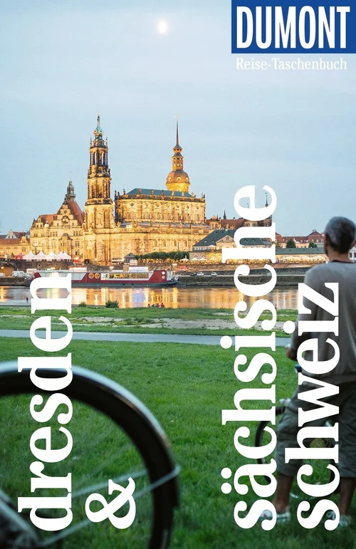 DUMONT Reise-Taschenbuch Reiseführer Dresden & Sächsische Schweiz DUMONT Reise-Taschenbuch Reiseführer Dresden & Sächsische Schweiz
