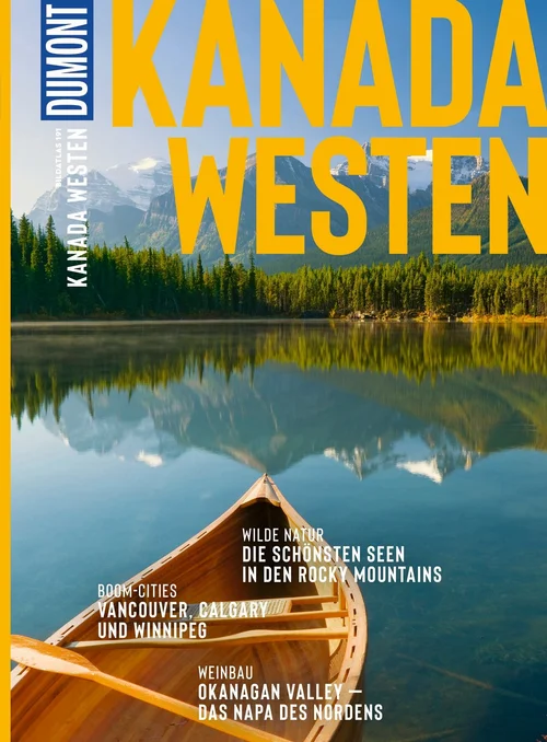 DUMONT Bildatlas Kanada Westen DUMONT Bildatlas Kanada Westen