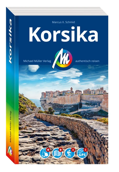 MICHAEL MÜLLER REISEFÜHRER Korsika MICHAEL MÜLLER REISEFÜHRER Korsika