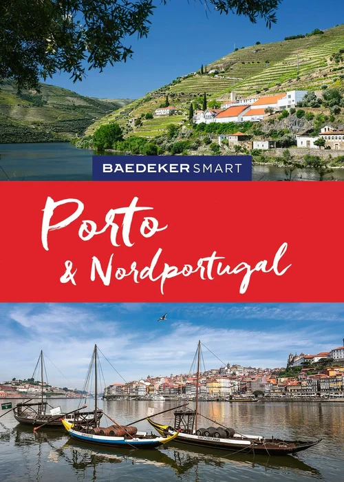 Baedeker SMART Reiseführer Porto & Nordportugal Baedeker SMART Reiseführer Porto & Nordportugal
