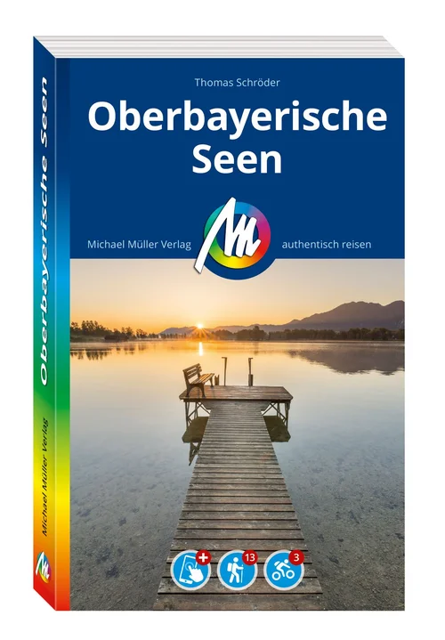 MICHAEL MÜLLER REISEFÜHRER Oberbayerische Seen MICHAEL MÜLLER REISEFÜHRER Oberbayerische Seen