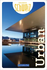 Switzerland, urban, leisure guide Erlebnis Schweiz, german edition