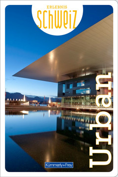 Schweiz, Urban, Freizeitführer Erlebnis Schweiz