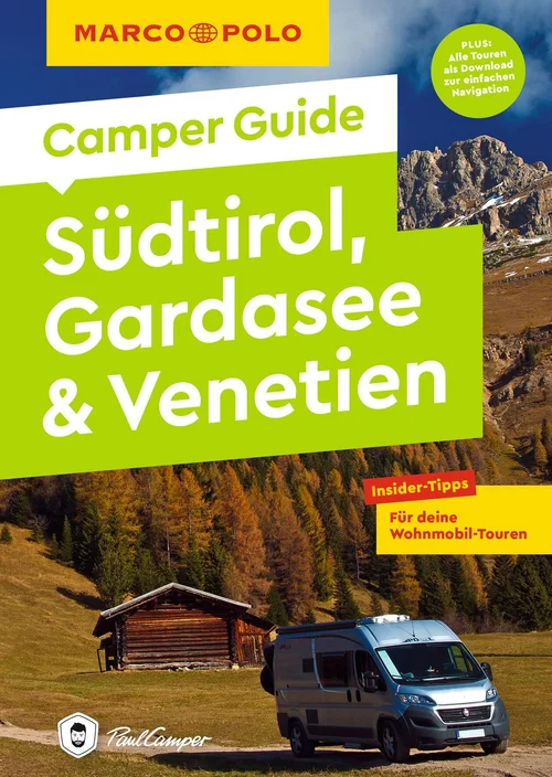 MARCO POLO Camper Guide Südtirol, Gardasee & Venetien MARCO POLO Camper Guide Südtirol, Gardasee & Venetien