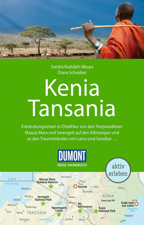 DUMONT Reise-Handbuch Reiseführer Kenia, Tansania DUMONT Reise-Handbuch Reiseführer Kenia, Tansania
