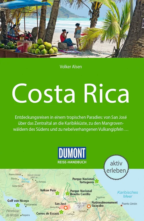 DUMONT Reise-Handbuch Reiseführer Costa Rica DUMONT Reise-Handbuch Reiseführer Costa Rica