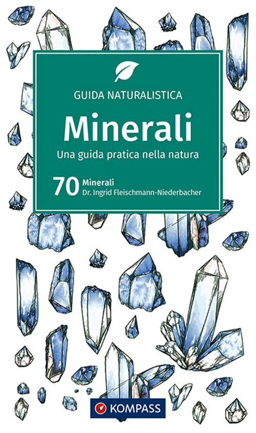 KOMPASS guida naturalistica Mineralien