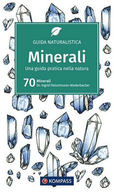 KOMPASS guida naturalistica Minerali