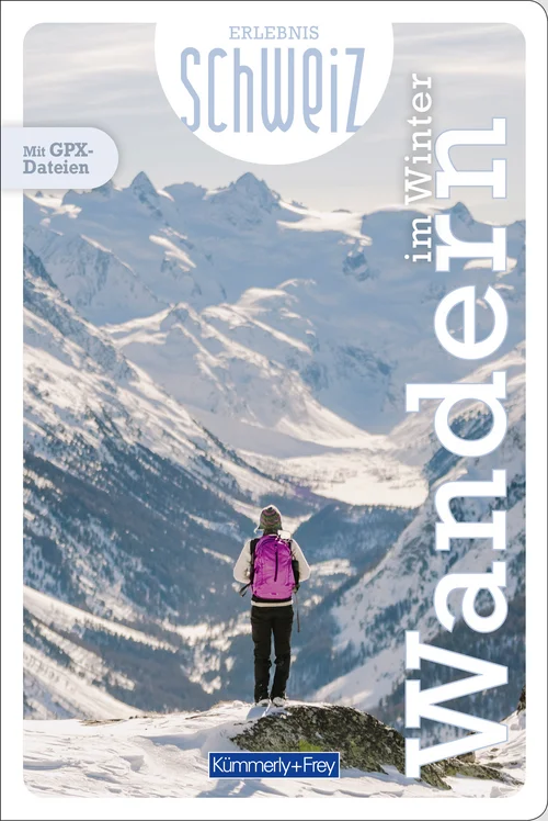Suisse, Randonnées hivernales, Guide de randonnée Erlebnis Schweiz
