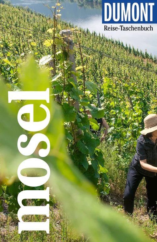 DUMONT Reise-Taschenbuch Reiseführer Mosel DUMONT Reise-Taschenbuch Reiseführer Mosel
