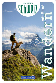 Suisse, randonnée avec chien, guide de randonnée Erlebnis Schweiz, édition allemande
