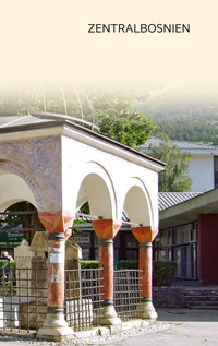 TRESCHER Reiseführer Bosnien und Herzegowina TRESCHER Reiseführer Bosnien und Herzegowina