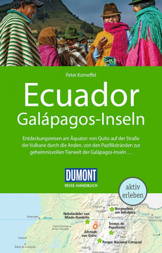 DUMONT Reise-Handbuch Reiseführer Ecuador, Galápagos-Inseln