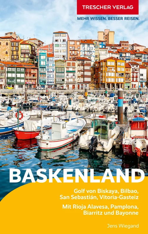 TRESCHER Reiseführer Baskenland TRESCHER Reiseführer Baskenland
