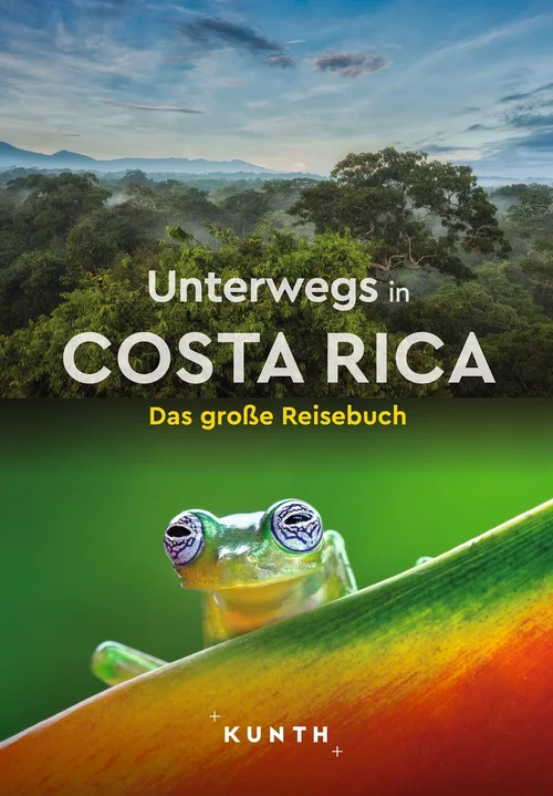 KUNTH Unterwegs in Costa Rica KUNTH Unterwegs in Costa Rica