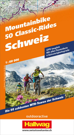 Mountainbike-Führer Schweiz - 50 Classic-Rides