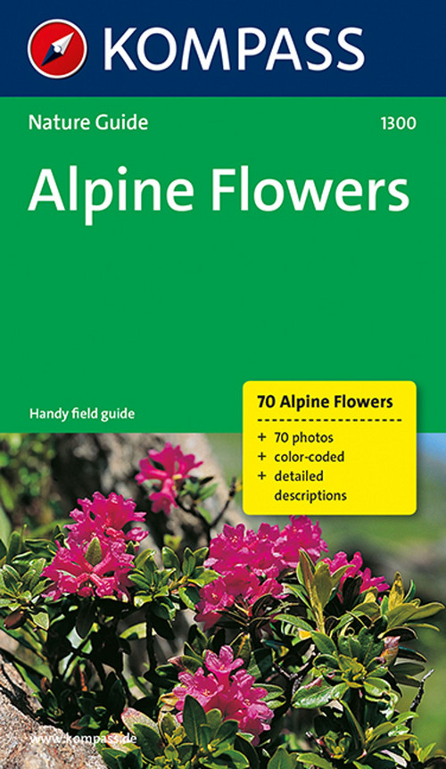 KOMPASS Naturführer Alpine Flowers (Alpenblumen)